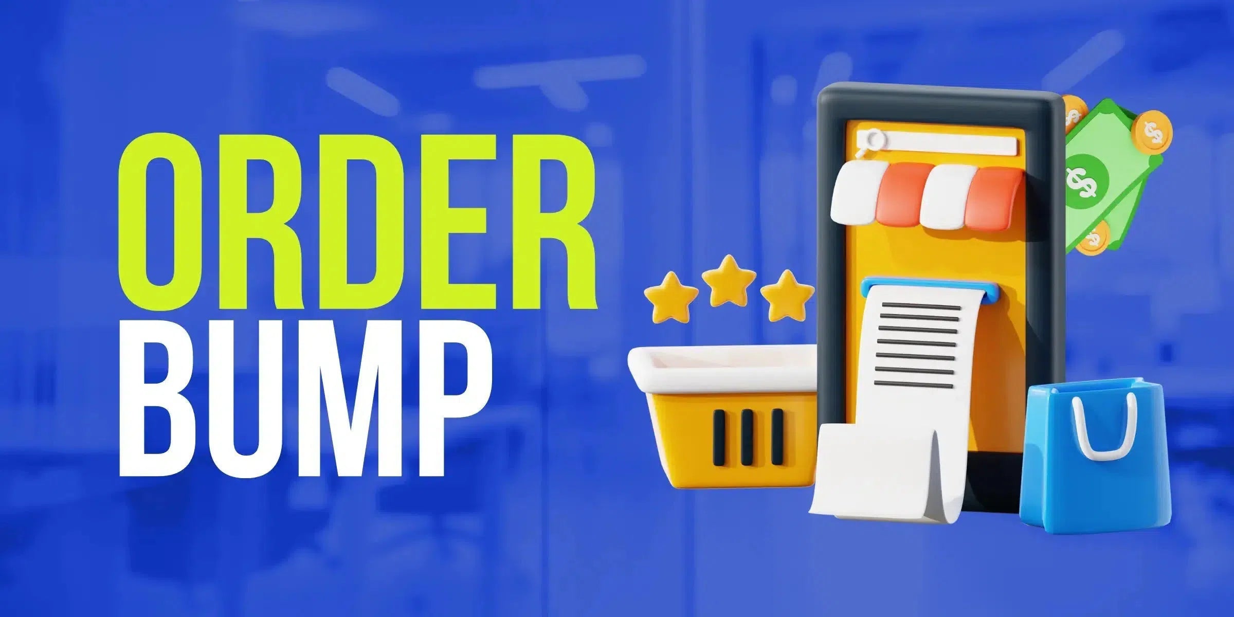 Order Bump no e-commerce: Como aumentar suas vendas