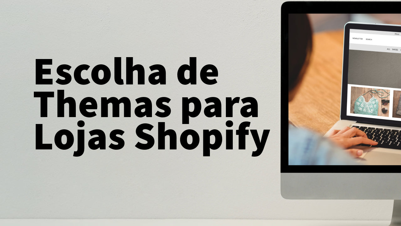 Consultoria Escolha de Themas para Shopify